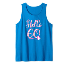 Ladda upp bild till gallerivisning, Hello Sixty 60 years old 60th Birthday Women's Gifts Flowers Tank Top 701897