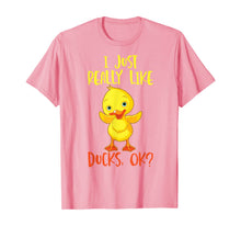 Ladda upp bild till gallerivisning, Duck Tshirt I Just Really Like Ducks T-Shirt269782