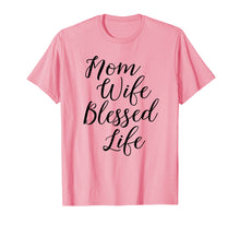 Ladda upp bild till gallerivisning, Funny shirts V-neck Tank top Hoodie sweatshirt usa uk au ca gifts for Mom Wife Blessed Life Shirt Blessed Mama Tee 1790723