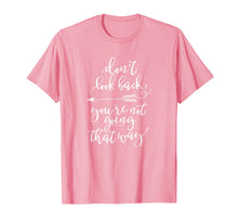 Ladda upp bild till gallerivisning, Funny shirts V-neck Tank top Hoodie sweatshirt usa uk au ca gifts for Don't Look Back You're Not Going That Way T-Shirt 2686793