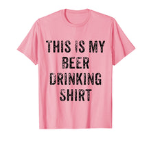 Ladda upp bild till gallerivisning, Funny shirts V-neck Tank top Hoodie sweatshirt usa uk au ca gifts for This Is My Beer Drinking Shirt T-Shirt 2230143