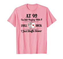 Ladda upp bild till gallerivisning, Funny shirts V-neck Tank top Hoodie sweatshirt usa uk au ca gifts for Funny 92nd Birthday Gift T-Shirt - 92 Year Old Cards Shirt 1430651