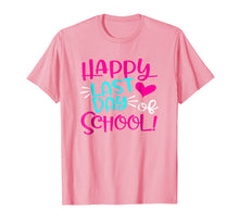 Ladda upp bild till gallerivisning, Happy Last Day Of School T-Shirt for Teacher Student Gift 156156