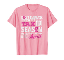 Ladda upp bild till gallerivisning, Funny shirts V-neck Tank top Hoodie sweatshirt usa uk au ca gifts for Tax Season Shirt Accountant CPA Tax Survivor Don't Even Ask 2660444