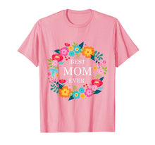 Ladda upp bild till gallerivisning, Mothers Day T-Shirt - Best Mom Ever