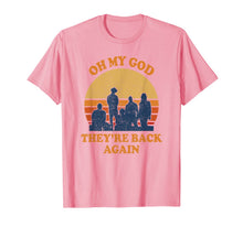 Ladda upp bild till gallerivisning, Oh My God Theyre Back Again Boy Band T-Shirt 112076
