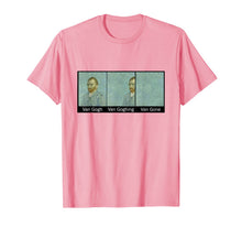 Ladda upp bild till gallerivisning, Funny Van Gogh Van Goghing Van Gone Funny meme kid women man T-Shirt 65851