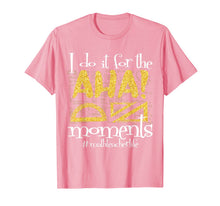 Ladda upp bild till gallerivisning, Math Teacher Life AHA Moments Satisfaction Funny Gift Idea T-Shirt
