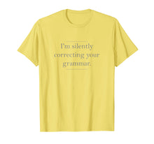 Ladda upp bild till gallerivisning, Funny shirts V-neck Tank top Hoodie sweatshirt usa uk au ca gifts for I'm Silently Correcting Your Grammar Shirt | Men | Women 492829