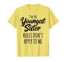 Ladda upp bild till gallerivisning, Funny shirts V-neck Tank top Hoodie sweatshirt usa uk au ca gifts for Youngest Sister Shirt Rules Don't Apply To Me Sibling Tshirt 687820