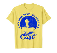 Ladda upp bild till gallerivisning, Funny shirts V-neck Tank top Hoodie sweatshirt usa uk au ca gifts for Can't Work Today My Arm is in A Cast Shirt | Fishing Gifts 3652090
