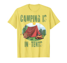 Ladda upp bild till gallerivisning, Funny shirts V-neck Tank top Hoodie sweatshirt usa uk au ca gifts for Camping Is In Tents T-Shirt Funny Gift For Happy Camper 2100773