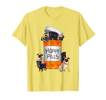 Ladda upp bild till gallerivisning, Funny shirts V-neck Tank top Hoodie sweatshirt usa uk au ca gifts for Pug Happy Pill T-shirt 4084450