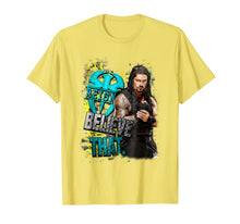 Ladda upp bild till gallerivisning, WWE Roman Reigns Believe That Graphic T-Shirt 546311