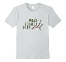 Ladda upp bild till gallerivisning, Funny shirts V-neck Tank top Hoodie sweatshirt usa uk au ca gifts for Miles Equals Piles Shed Antler Deer Hunting T-Shirt 2439631