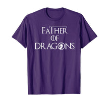 Ladda upp bild till gallerivisning, Father of Dragons Shirt Fathers Day Best Gift for Dad T-Shirt 217949