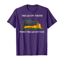 Ladda upp bild till gallerivisning, Tread On Those Who Tread On You T-Shirt 330403