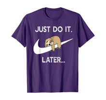 Ladda upp bild till gallerivisning, Do It Later Funny Sleepy Sloth For Lazy Sloth Lover TShirt207927