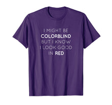 Ladda upp bild till gallerivisning, Funny shirts V-neck Tank top Hoodie sweatshirt usa uk au ca gifts for I Might Be Colorblind Ironic T Shirt 1985503