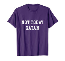 Ladda upp bild till gallerivisning, Funny shirts V-neck Tank top Hoodie sweatshirt usa uk au ca gifts for NOT TODAY SATAN T-Shirt Funny Joke Humor Tshirt Tee Women's 1628311