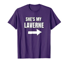 Ladda upp bild till gallerivisning, Funny shirts V-neck Tank top Hoodie sweatshirt usa uk au ca gifts for She's My Laverne Shirt Matching Best Friends Shirt 1975805
