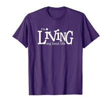 Ladda upp bild till gallerivisning, Funny shirts V-neck Tank top Hoodie sweatshirt usa uk au ca gifts for I'm Living My Best Life T-shirt 3022606