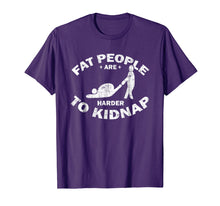 Ladda upp bild till gallerivisning, Funny shirts V-neck Tank top Hoodie sweatshirt usa uk au ca gifts for Fat People Are Harder To Kidnap T-Shirt - Body & Weight Loss 919982