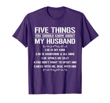 Ladda upp bild till gallerivisning, Funny shirts V-neck Tank top Hoodie sweatshirt usa uk au ca gifts for Five Things You Should Know About My Husband T-shirt 4033110