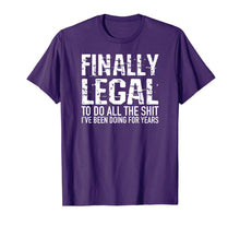 Ladda upp bild till gallerivisning, Funny 21st Birthday Gift Finally Legal Tshirt for Men Women 98385