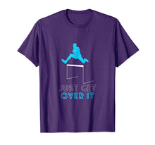 Ladda upp bild till gallerivisning, Funny shirts V-neck Tank top Hoodie sweatshirt usa uk au ca gifts for Funny Track T-Shirt Jumping Hurdles Just Get Over It School 1269181
