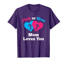 Ladda upp bild till gallerivisning, Funny shirts V-neck Tank top Hoodie sweatshirt usa uk au ca gifts for Pink or Blue Mom Loves You Gender Reveal T-Shirt 2053647