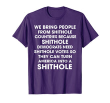 Ladda upp bild till gallerivisning, Funny shirts V-neck Tank top Hoodie sweatshirt usa uk au ca gifts for We Bring People From Shithole Countries Democrats T Shirt 2994935