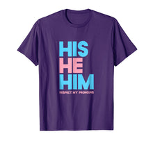 Ladda upp bild till gallerivisning, Funny shirts V-neck Tank top Hoodie sweatshirt usa uk au ca gifts for His He Him Respect My Pronouns Shirt Transgender LGBTQ Pride 1784919