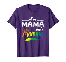 Ladda upp bild till gallerivisning, I'm Mama She's Mommy Shirt Lesbian Mom 576486