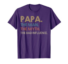 Ladda upp bild till gallerivisning, Papa the man the myth the bad influence Vintage T shirt 22896