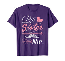Ladda upp bild till gallerivisning, Funny shirts V-neck Tank top Hoodie sweatshirt usa uk au ca gifts for Big Sister To A Little Mister T-shirt 201098