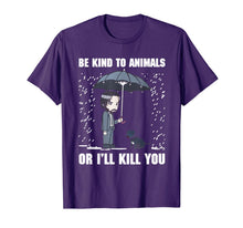Ladda upp bild till gallerivisning, Be Kind To Animals Or I'll Kill You Dog Lover Vegan T Shirt 89550