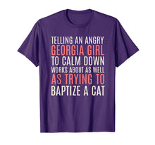 Ladda upp bild till gallerivisning, Funny shirts V-neck Tank top Hoodie sweatshirt usa uk au ca gifts for Telling an Angry Georgia Girl to Calm Down Works T-Shirt Cat 3940530