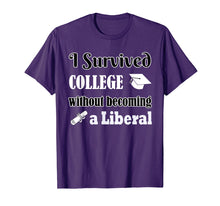 Ladda upp bild till gallerivisning, Funny shirts V-neck Tank top Hoodie sweatshirt usa uk au ca gifts for I Survived College Without Becoming a Liberal Funny Shirt 2633835