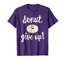 Ladda upp bild till gallerivisning, Funny shirts V-neck Tank top Hoodie sweatshirt usa uk au ca gifts for Donut Workout T-Shirt, Funny Doughnut Give Up Fitness 2375229
