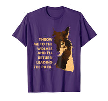 Ladda upp bild till gallerivisning, Funny shirts V-neck Tank top Hoodie sweatshirt usa uk au ca gifts for Throw Me To The Wolves & I'll Return Leading The Pack TShirt 3465292