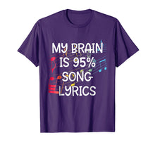 Ladda upp bild till gallerivisning, Funny shirts V-neck Tank top Hoodie sweatshirt usa uk au ca gifts for My Brain is 95% Song Lyrics T-Shirt 1382883