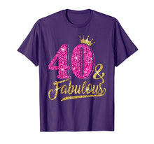 Ladda upp bild till gallerivisning, 40 And Fabulous T-Shirt 40th Birthday Crown Pink Gift Women