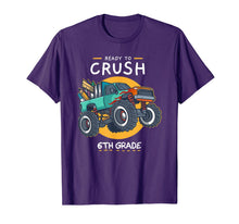Ladda upp bild till gallerivisning, Ready To Crush 6th Grade Back To School Monster Truck T-Shirt 1224562