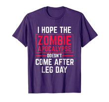 Ladda upp bild till gallerivisning, Funny shirts V-neck Tank top Hoodie sweatshirt usa uk au ca gifts for I Hope The Apocalypse T-Shirt Funny Comes After Leg Day Gift 4090372