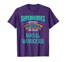 Ladda upp bild till gallerivisning, Funny shirts V-neck Tank top Hoodie sweatshirt usa uk au ca gifts for Superheroes Without Capes Are Called Social Workers T-Shirt 510920
