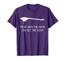 Ladda upp bild till gallerivisning, Mess With the Honk You Get the Bonk Goose Meme TShirt987056
