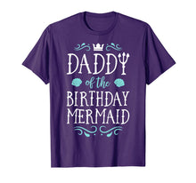 Ladda upp bild till gallerivisning, Daddy Of The Birthday Mermaid Gifts Merman Family Matching T-Shirt-649261