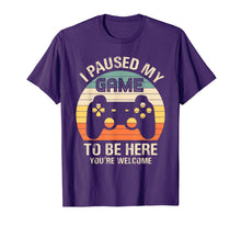 Ladda upp bild till gallerivisning, Funny shirts V-neck Tank top Hoodie sweatshirt usa uk au ca gifts for i paused my game to be here you're welcome for boy men youth T-Shirt 892212