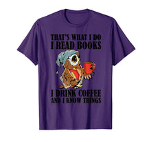 Ladda upp bild till gallerivisning, That's what I do I read books I drink coffee T-Shirt-277528